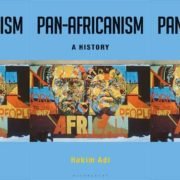 Pan Africanism: A History by Professor Hakim Adi