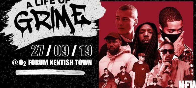 A Life of Grime @ O2 Forum Kentish Town (27 Sept)